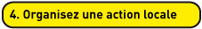 Organisez une cyberaction